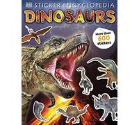 Sticker Encyclopedia Dinosaurs: Includes more than 600 Stickers (Sticker Encyclopedias)