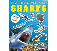 Sticker Encyclopedia Sharks: More Than 600 Stickers