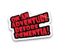 Sticker Gold - On an Adventure Before Dementia Self Adhesive Sticker - 7 Colour Options - 3 Size Options Campervan Camper Van Caravan Decal (Red, 22cm Wide)