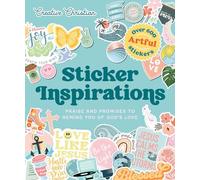 Sticker Inspirations: Praise and Promises to Remind You of God's Love (Creative Christian)