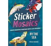 Sticker Mosaics: By the Sea: Create Beautiful Paintings with Stickers!