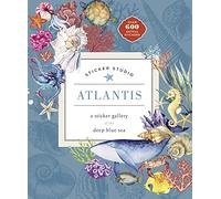Sticker Studio: Atlantis: A Sticker Gallery of the Deep Blue Sea