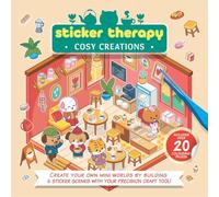 Sticker Therapy: Cosy Creations: Design your own miniature 3D scenes | Over 150 stickers to create the cutest, cosiest rooms