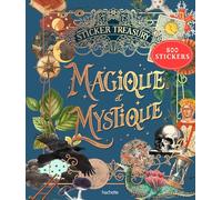 Sticker Treasury - Magique et Mystique: 800 stickers