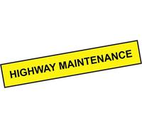 Sticker - Warning - 5X Highway Maintenance Sign 600mm x 100mm - Decal for Office, Company, School, Hotel - for Your Safety