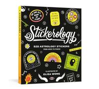 Stickerology: 800 Astrology Stickers from Aries to Pisces: 928 Astrology Stickers from Aries to Pisces: Stickers for Journals, Water Bottles, Laptops, Planners, and More