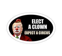 StickerPirate Oval Car Magnet Trump 2020 Elect A Clown Expect A Circus Dump Trump TO414