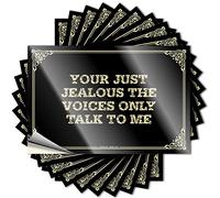 Stickers Core Durable Vinyl - Your Just Jealous The Voices Only Talk to Me Door for Truck Use(8X12CM)