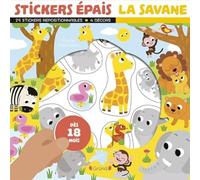 Stickers épais - Les animaux de la savane: 25 stickers repositionnables, 4 décors