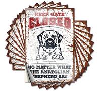 Stickers for Car Keep Gate Closed No Matter What The Anatolian Shepherd Say Funny Sticker 10 Pcs Tool Decal Car Window Stickers(8X12CM)