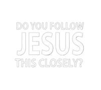 Stickers for Cars - Bumper Jesus Auto Decor - Do You Follow Jesus This Closely Car Stickers - for Safe Driving Truck Laptop Rearview Mirror Water Bottle