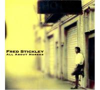Stickley, Fred - All About Horses
