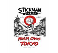 Stickman Diaries: Ninja Chaos in Tokyo