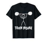 Stickman Train Insane Funny Weight Training T-Shirt