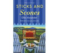 Sticks and Scones : A Bakeshop Mystery