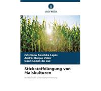 Stickstoffdüngung von Maiskulturen: auf Basis der Chlorophyllmessung