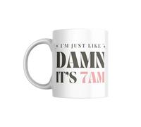 Sticky Art UK Damn It's 7 AM Mug Coffee Lover's Quirky Morning Cup Pop Culture Small Stocking Filler