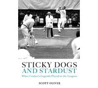 Sticky Dogs and Stardust: When the Legends Played in the Leagues