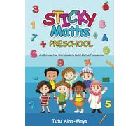 Sticky Maths Preschool: An Interactive Workbook to Build Maths Foundation (Tecnis Academy Books)
