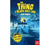 Sticky Pines: The Thing At Black Hole Lake