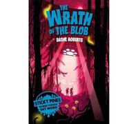 Sticky Pines: The Wrath of the Blob