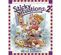Sticky Situations 2 PB: 365 Devotions for Elementary Kids