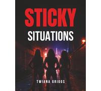 Sticky Situations