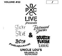 STICKY STEVE & BORROWED SPARKS & JACOB DANIELSEN-MOORE - DCXPC LIVE VOL. 22 [VINYL]