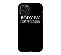 Sticky Toffee Pudding Apparel | Great Funny Puddings Design Case for iPhone 11 Pro