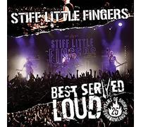Stiff Little Fingers - Best Served Loud (Live at Barrowlands)