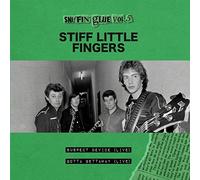Stiff Little Fingers - Sniffin' Glue: Suspect Device Gotta Gettaway