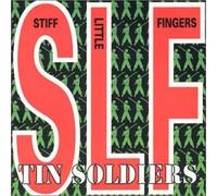 Stiff Little Fingers - Tin Soldiers
