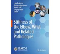 Stiffness of the Elbow, Wrist and Related Pathologies