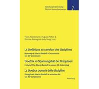 Frank Haldemann La bioéthique au carrefour des disciplines- Bioethik (Paperback)