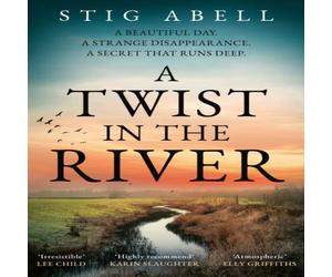 Stig Abell Twist in the River Hardback Book Stig Abell Multicolor