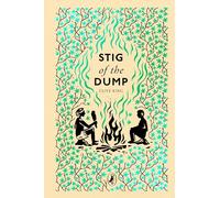 Stig of the Dump: (Puffin Clothbound Classics)