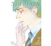 Stigmata: Love Bites, Vol. 2