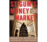 Stigum's Money Market, 4E