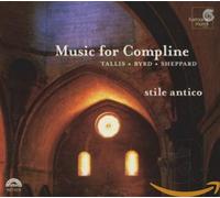 Stile Antico - Music for Compline