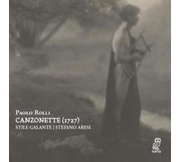 Stile Galante; Stefano Aresi - Paolo Rolli: Canzonette (1727)