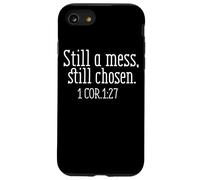 Still A Mess Still Chosen 1 Cor 1:27 Case for iPhone SE (2020) / 7/8