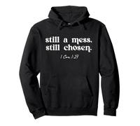 Still A Mess Still Chosen Christian Faith Bible Verse Women Pullover Hoodie