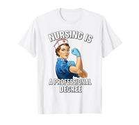 Still a Nurse Still Professional Nurse Pride Nursery Degree T-Shirt