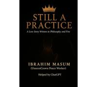 STILL A PRACTICE: A clean romance of healing and hope