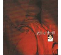 Still a Thrill +Extra