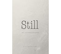 Still: abide -- to be held when your arms are empty