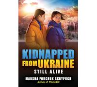 Still Alive (Kidnapped from Ukraine #3)