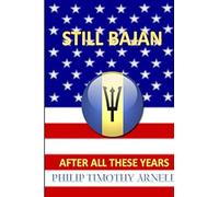 Still Bajan After All These Years