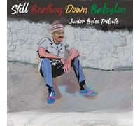 Still Beating Down Babylon (Tribute To Junior Byles) (Various Artists) [VINYL]