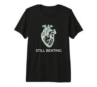 Still Beating Resilience Mood Lover Inspirational Quote Premium T-Shirt